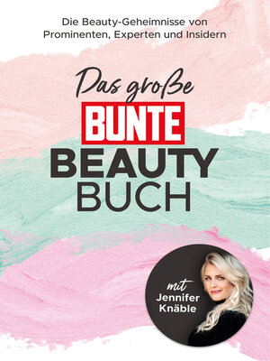 cover image of Das große BUNTE-Beauty-Buch